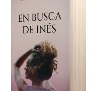 <strong>EN BUSCA DE INÉS</strong> <strong>de MARIELA FISCHBARG-  por Rosana Sanin – Gustavo&nbsp;Torres</strong>